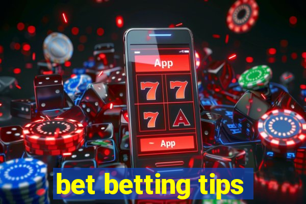 bet betting tips